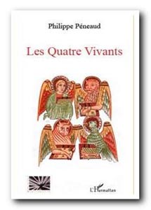 La couverture du livre les Quatre Vivants ou tétramorphe